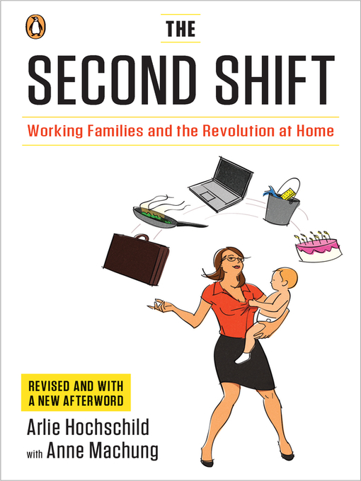 Title details for The Second Shift by Arlie Hochschild - Available